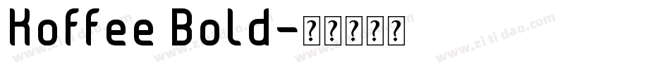 Koffee Bold字体转换